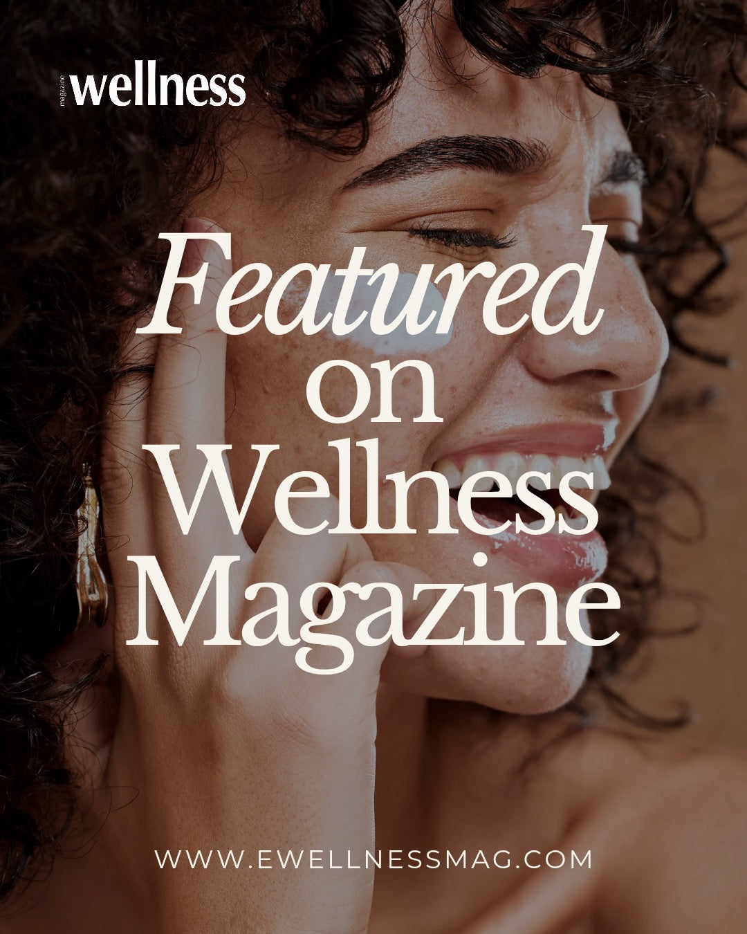 Featured in WELLNESS Magazine